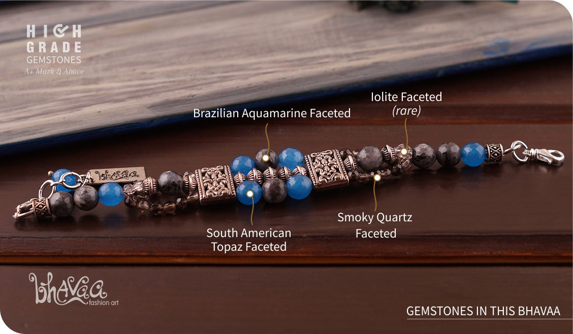 bhavaa Premium Gemstone Jewelry- Bracelet. Serene Indulgence Collection, Mark-1 | Gemstones: Blue South American Topaz Faceted, Grey Brazilian Aquamarine Faceted, Grey Smoky Quartz Faceted, Grey Iolite Faceted