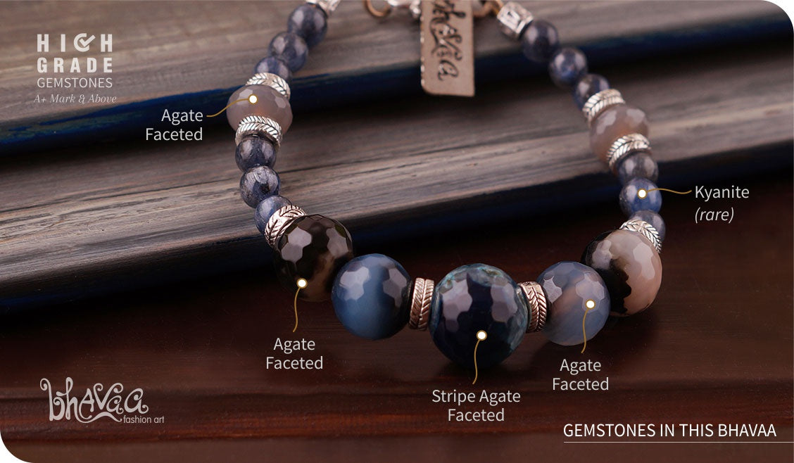 bhavaa Premium Gemstone Jewelry- Bracelet. Serene Indulgence Collection, Mark-2 | Gemstones: Blue Agate Faceted, Grey Agate Faceted, Blue Stripe Agate Faceted, Grey Kyanite